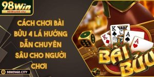 Cách Chơi Bài Bửu 4 Lá Hướng Dẫn Chuyên Sâu Cho Người Chơi